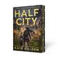 (PRE-ORDER) Half City by Kate Golden