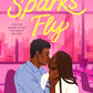Sparks Fly by Zakiya N. Jamal