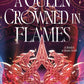 A Queen Crowned in Flames by Hazel McBride
