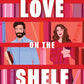 Love on the Shelf by Sheila Roberts