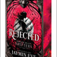 Rejected by Jaymin Eve
