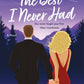 The Best I Never Had by Amy Buchanan