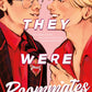 And They Were Roommates by Page Powars