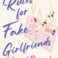 Rules for Fake Girlfriends by Raegan Revord