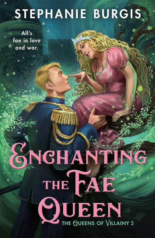 Enchanting the Fae Queen by Stephanie Burgis