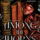 Among the Thorns by Jennifer K. Lambert
