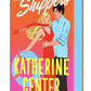 The Shippers by Katherine Center