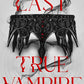 The Last True Vampire by Kate Baxter
