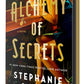 Alchemy of Secrets by Stephanie Garber
