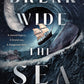 Break Wide the Sea by Sara Holland