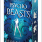 Psycho Beasts by Jasmine Mas