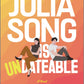 Julia Song Is Undateable by Susan Lee