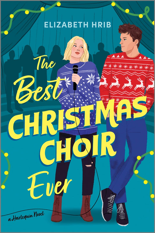 The Best Christmas Choir Ever by Elizabeth Hrib