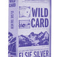WILD CARD by ELSIE SILVER