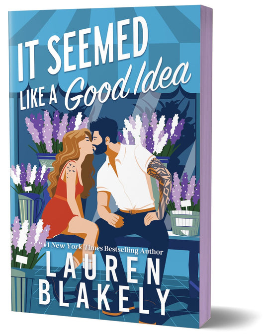 It Seemed Like a Good Idea (Deluxe Edition) by Lauren Blakely