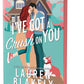 I've Got a Crush on You (Deluxe Edition) by Lauren Blakely