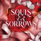 Souls and Sorrows (Deluxe Edition) by Sav R. Miller