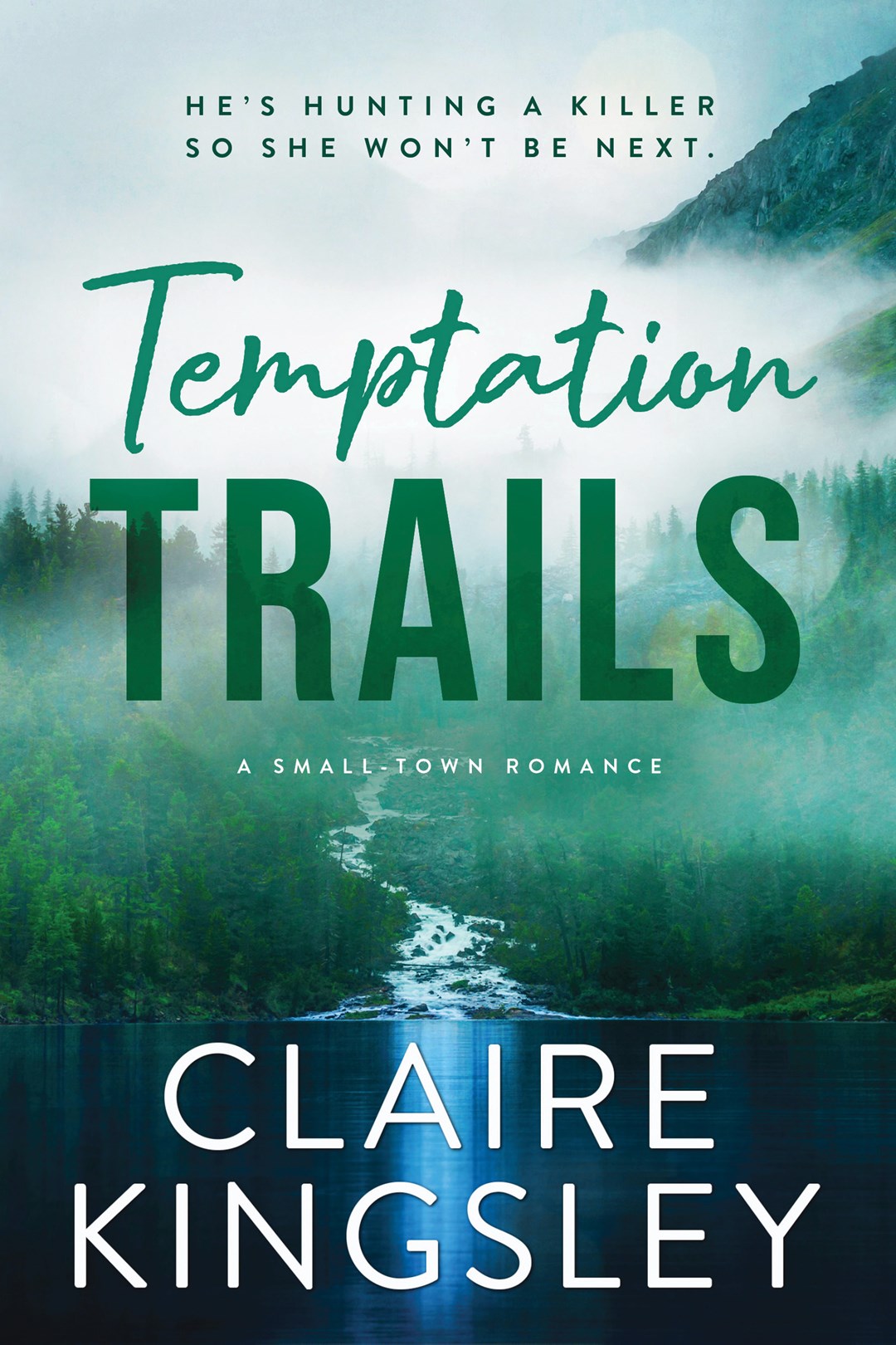 Temptation Trails by Claire Kingsley