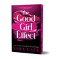 The Good Girl Effect by Sara Cate