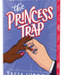 (PRE-ORDER) The Princess Trap by Talia Hibbert