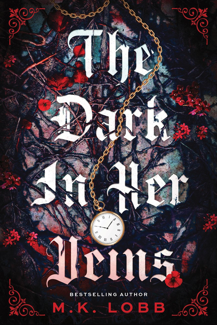 *The Dark in Her Veins (Deluxe Edition) by M.K. Lobb