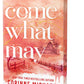Come What May (Deluxe Edition) by Corinne Michaels