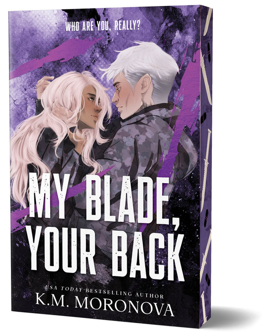 My Blade, Your Back (Deluxe Edition) by K.M. Moronova