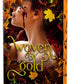 Woven by Gold (Deluxe Edition) by Elizabeth Helen