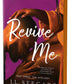 Revive Me: Part Three (Deluxe Edition): The Apology by J.L. Seegars