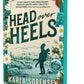 (PRE-ORDER)  Head Over Heels (Deluxe Edition) by Karla Sorenson