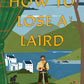 How to Lose a Laird by Anna Bradley