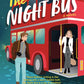 The Night Bus by Tessa Bickers
