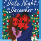 Date Night in December by Jaqueline Snowe