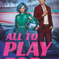 All to Play For by Josie Juniper