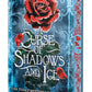 A Curse of Shadows and Ice (Deluxe Limited Edition) by Catharina Maura