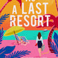As a Last Resort by Kristin Wollett
