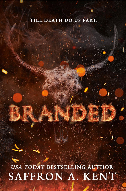 Branded by Saffron A. Kent