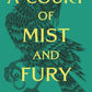 A COURT OF MIST AND FURY by SARAH J. MAAS