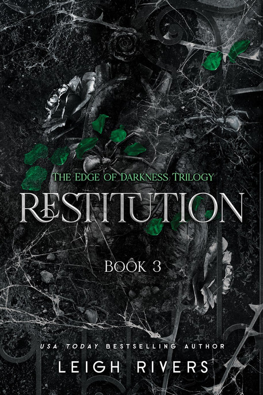 (PRE-ORDER) Restitution: The Edge of Darkness, Book 3 by Leigh Rivers
