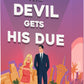 The Devil Gets His Due by Elizabeth O'Roark