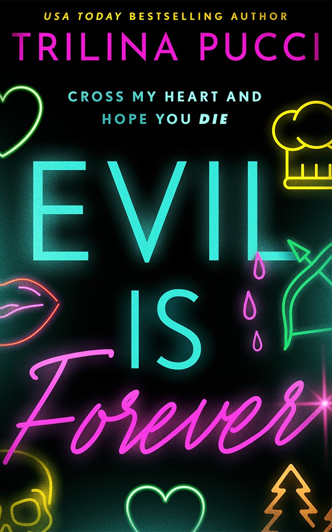 Evil is Forever by Trilina Pucci