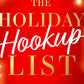 The Holiday Hookup List by Alexis Daria
