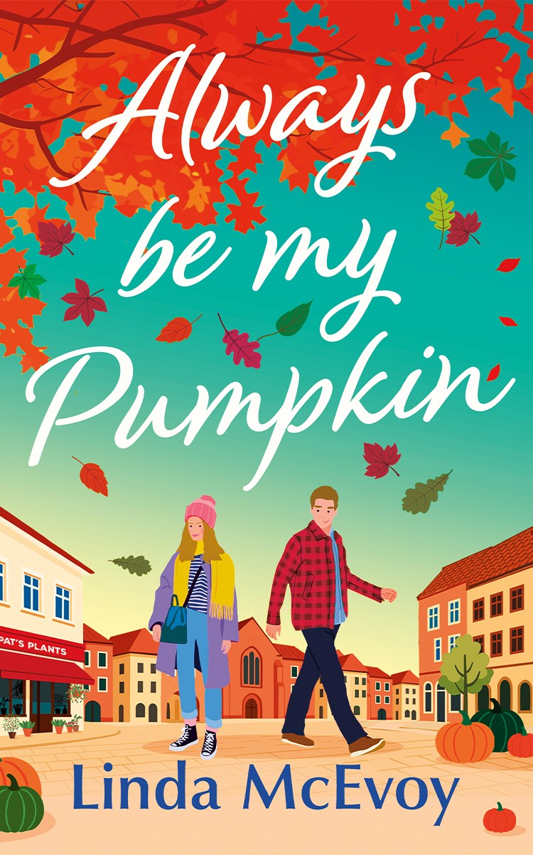 Always Be My Pumpkin by Linda McEvoy