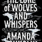 The Lure of Wolves and Whispers by Amanda Connolly