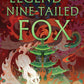 The Legend of the Nine-Tailed Fox by Katrina Kwan