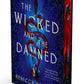 The Wicked and the Damned by Rebecca Robinson