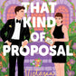 Not that Kind of Proposal by Victoria Lavine