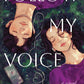 Follow My Voice by Ariana Godoy