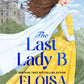 The Last Lady B by Eloisa James