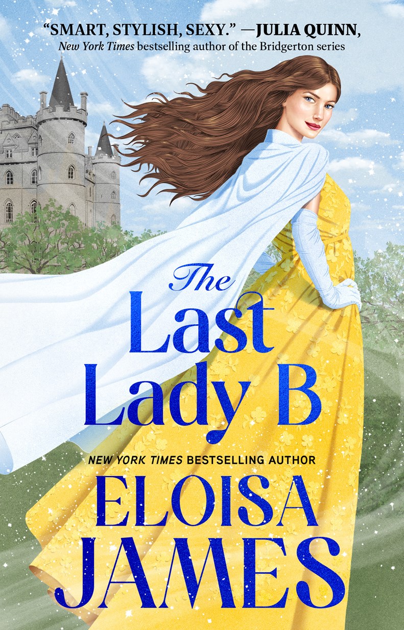 The Last Lady B by Eloisa James